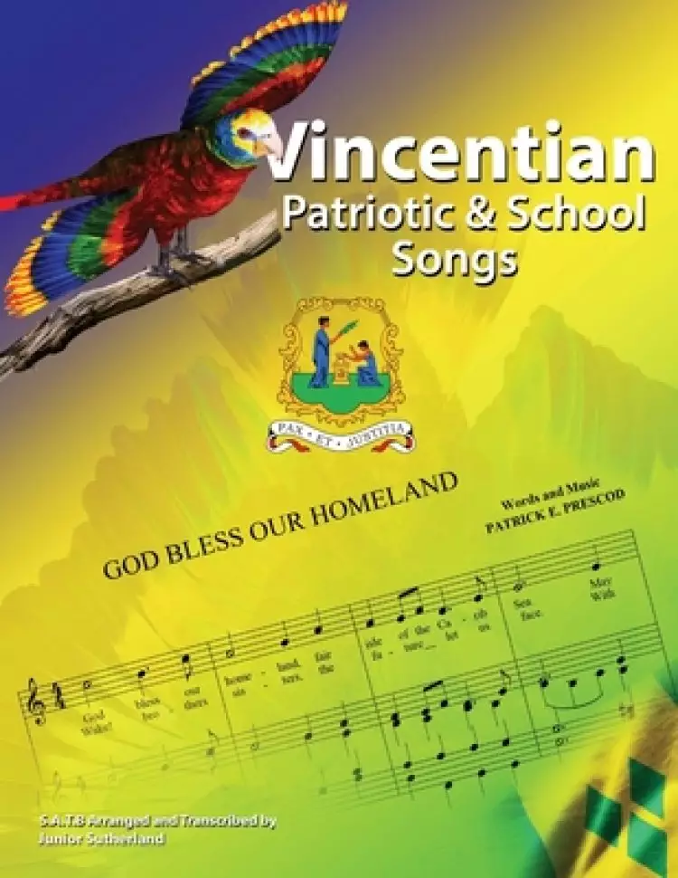 Vincentian Patriotic and School Songs