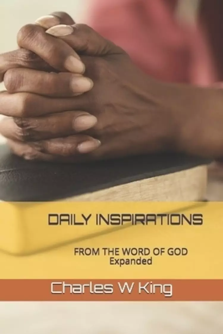 Daily Inspirations: From the Word of God