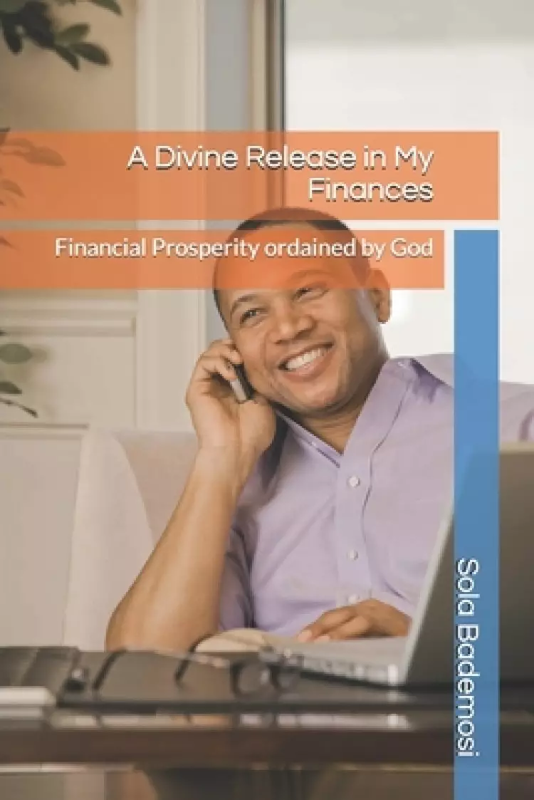 A Divine Release in My Finances: Financial Prosperity ordained by God