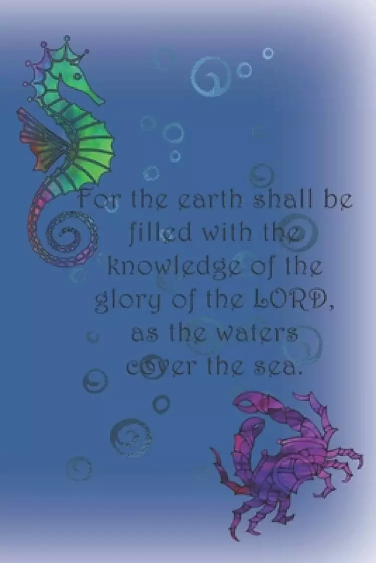 For the earth shall be filled with the knowledge of the glory of the LORD, as the waters cover the sea.: Dot Grid