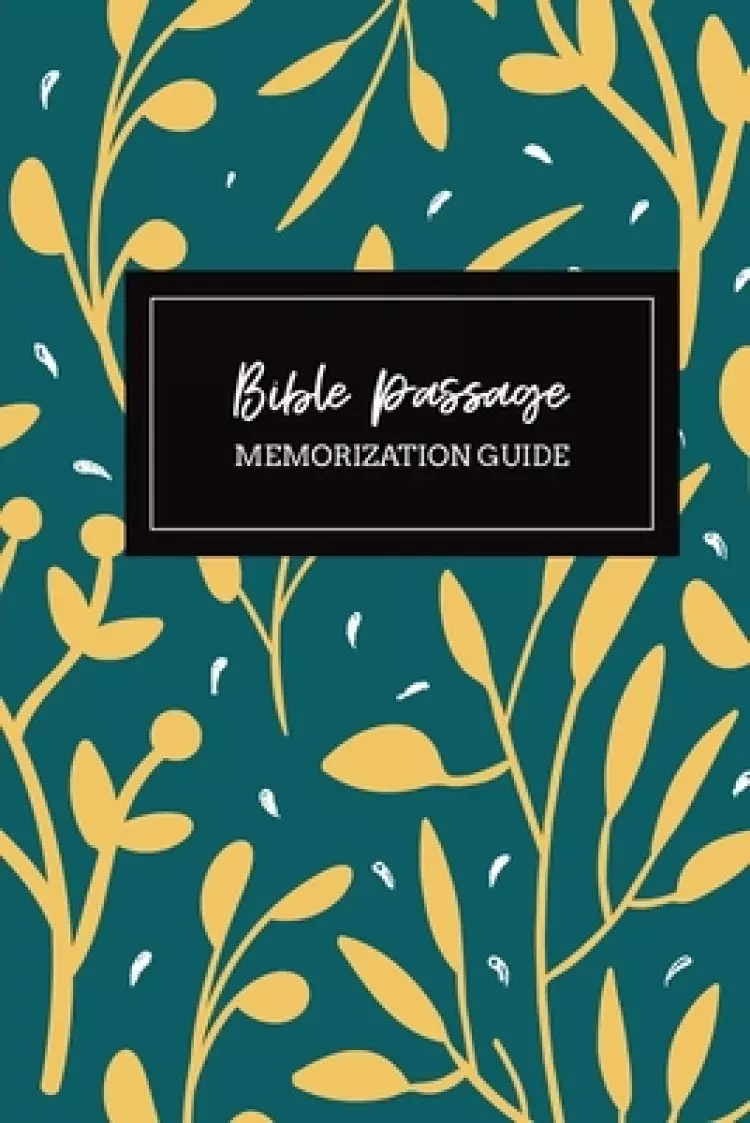 Bible Passage Memorization Guide: Bible Memory Verse Guide - Practical Resource To Aid Godly Christian Women In the Memorization of Scripture - Beauti