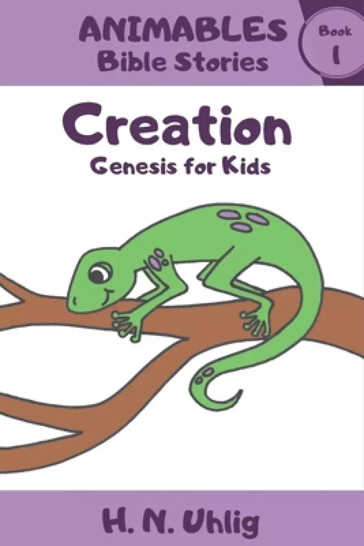 Creation: Genesis For Kids