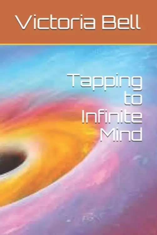 Tapping to Infinite Mind