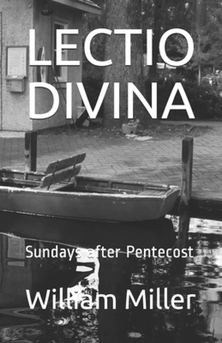 Lectio Divina: Sundays after Pentecost