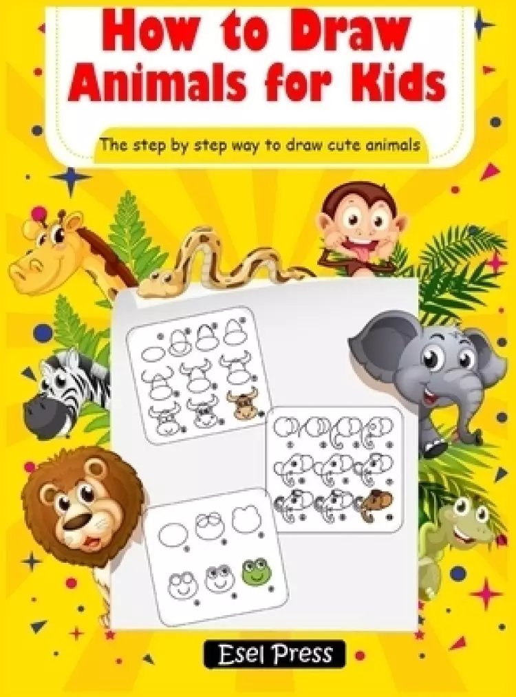 How to Draw Animals for Kids: Learn How to Draw Cute Animals | Easy Step by Step Guide
