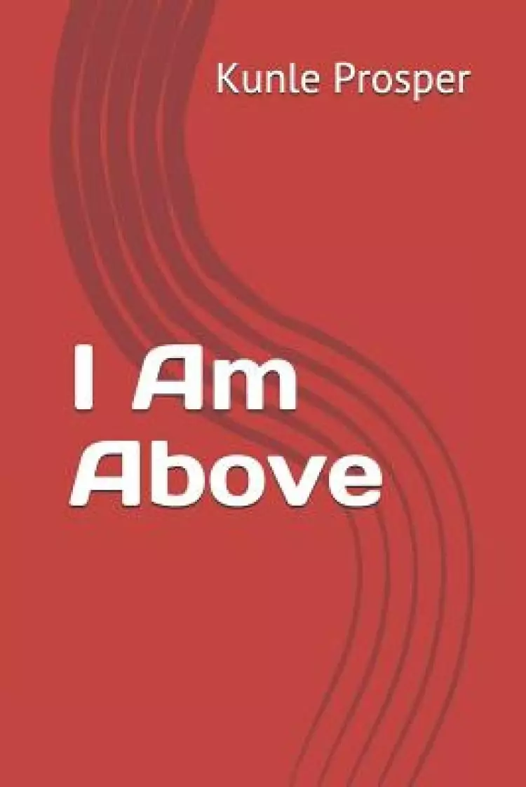 I Am Above