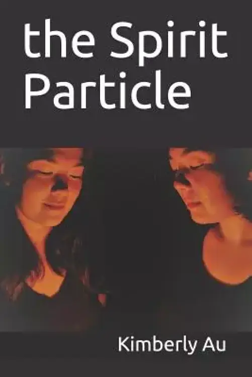 The Spirit Particle