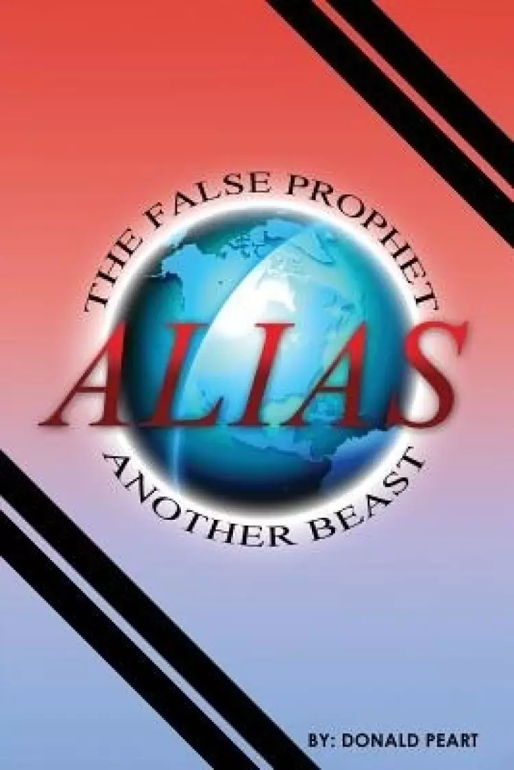 False Prophet, Alias, Another Beast