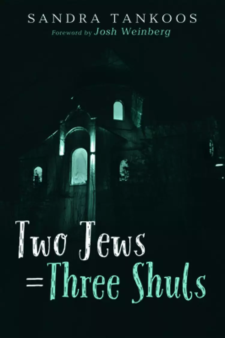 Two Jews = Three Shuls