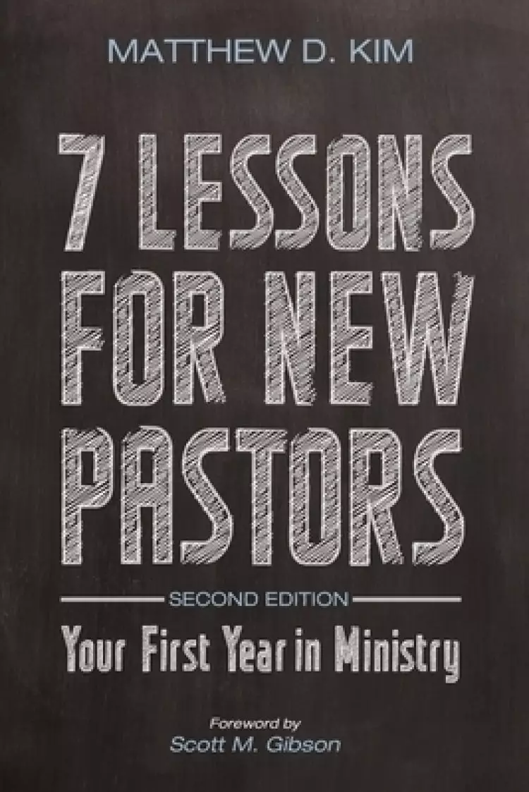 7 Lessons for New Pastors, Second Edition