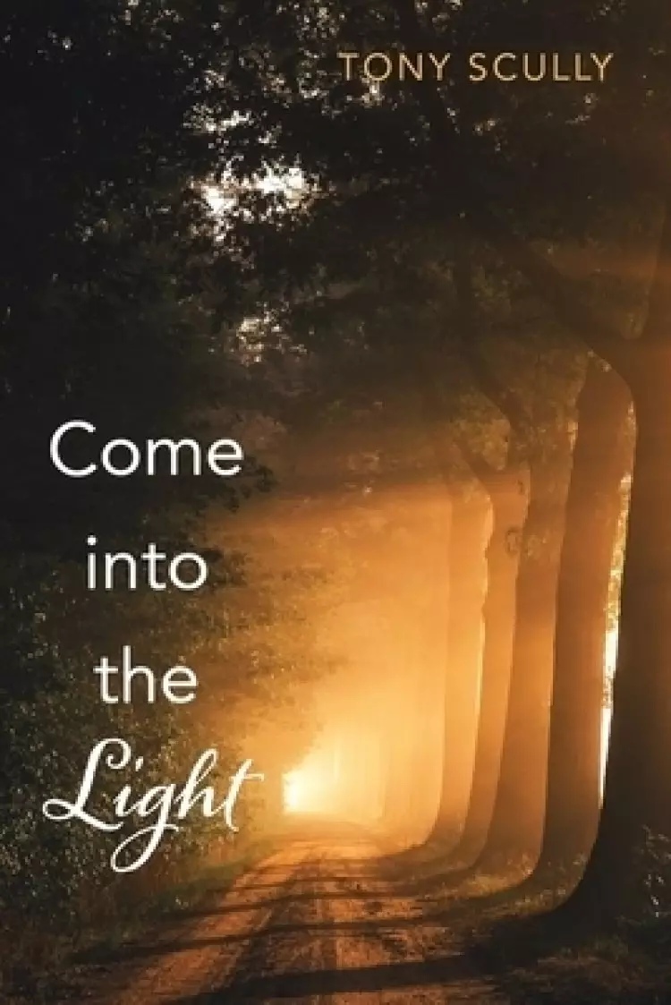 Come Into the Light