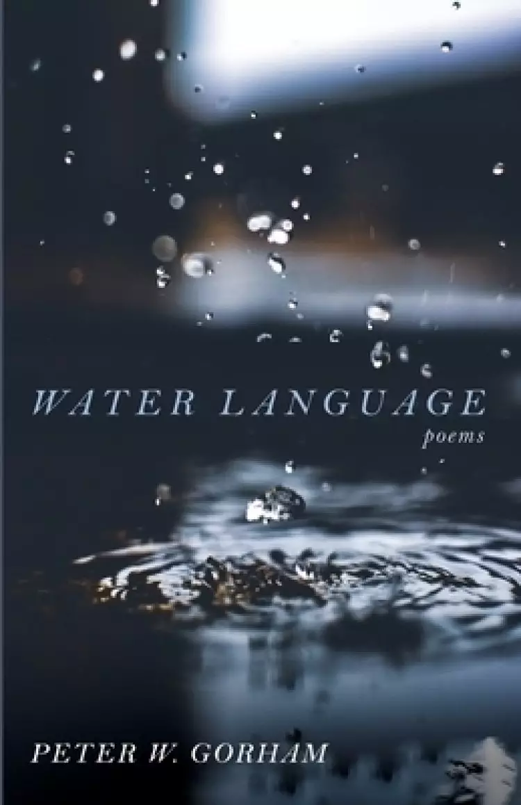 Water Language: Poems