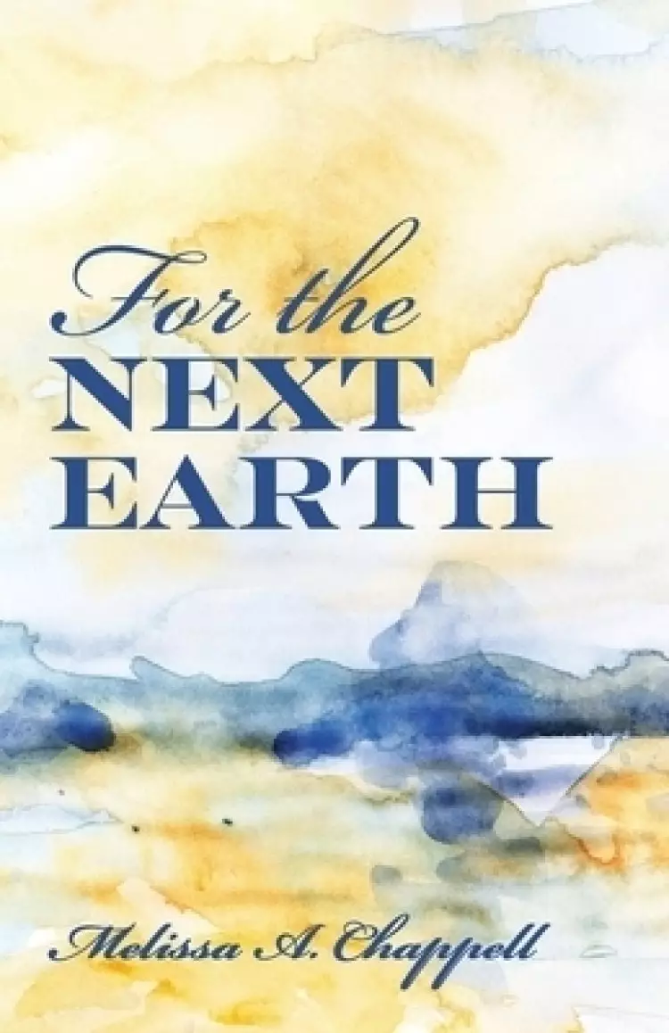 For the Next Earth