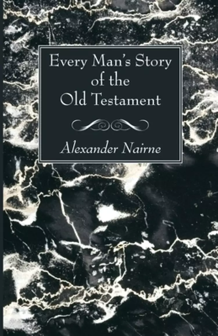 Every Man's Story of the Old Testament