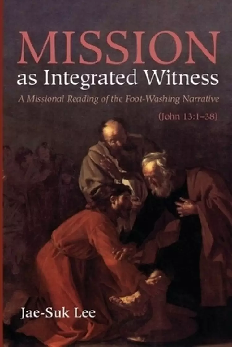 Mission as Integrated Witness