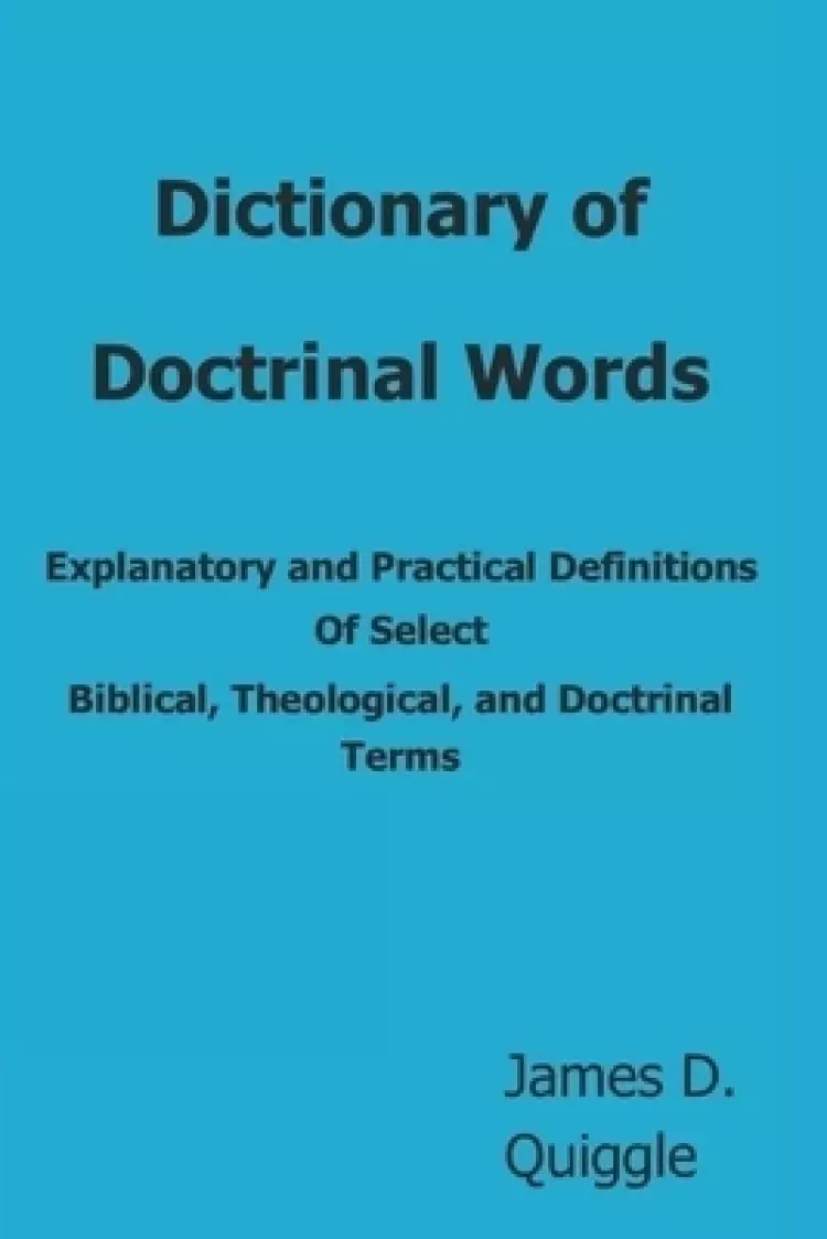 Dictionary Of Doctrinal Words