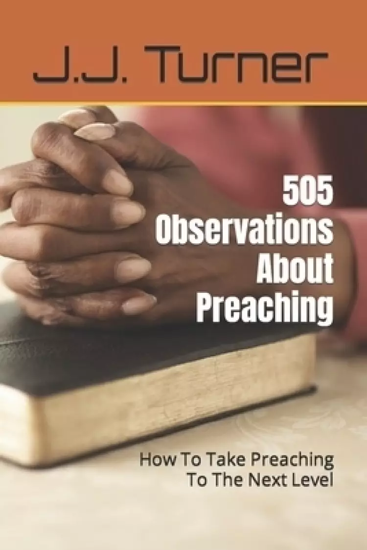 505 Observations About Preaching