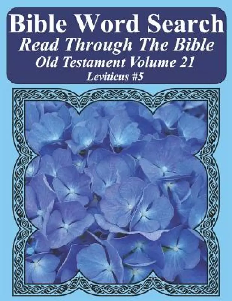 Bible Word Search Read Through The Bible Old Testament Volume 21: Leviticus #5 Extra Large Print