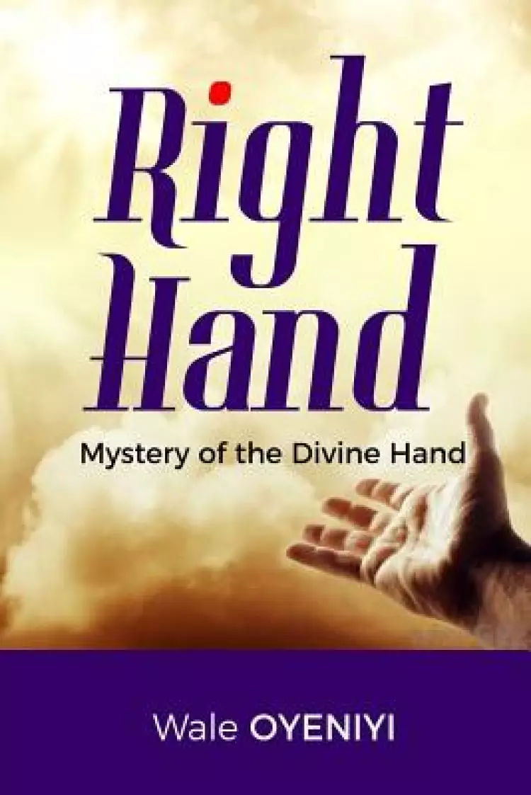 Right Hand: Mystery of the Divine Hand