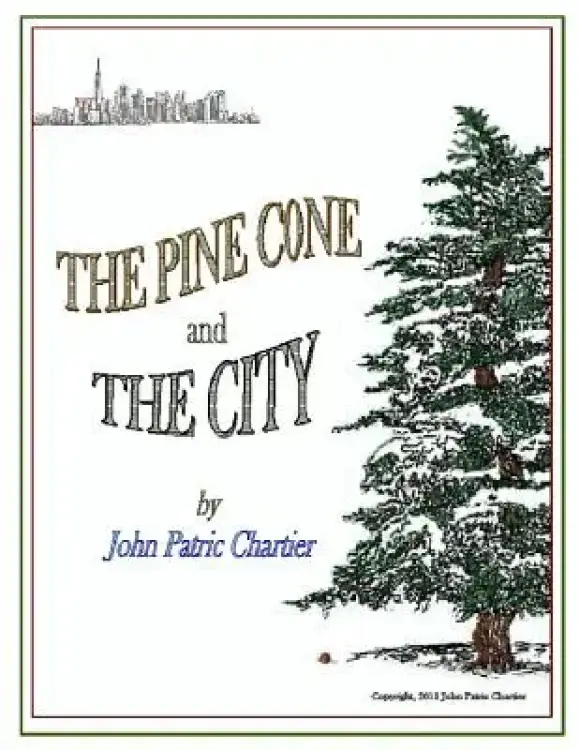 The Pine Cone and the City