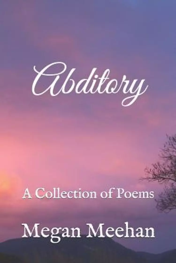 Abditory: A Collection of Poems