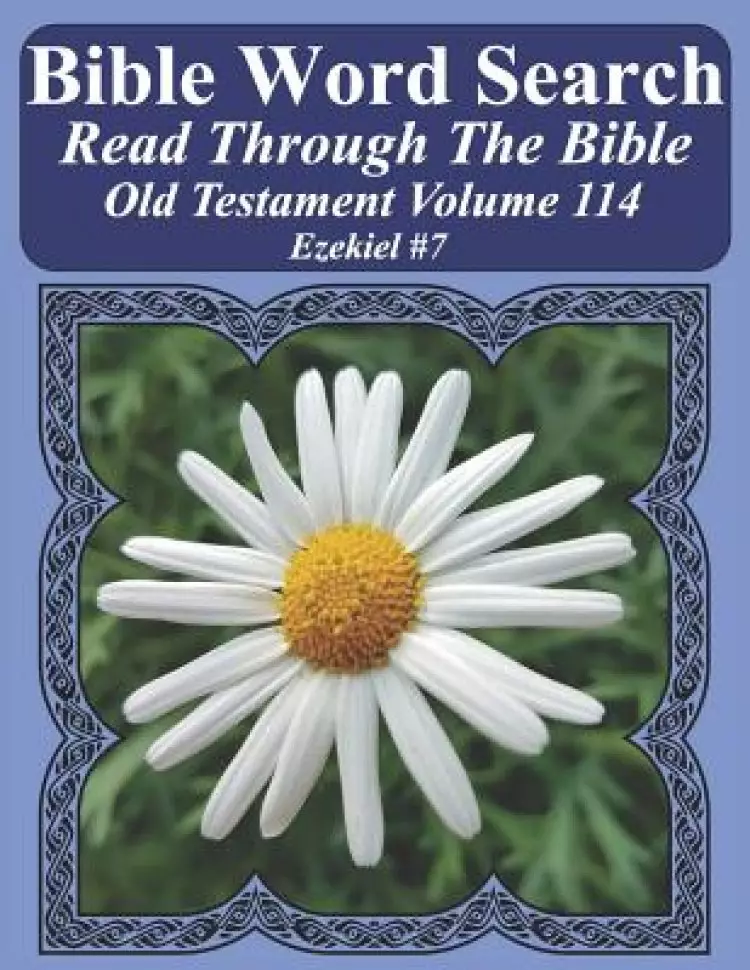 Bible Word Search Read Through The Bible Old Testament Volume 114: Ezekiel #7 Extra Large Print