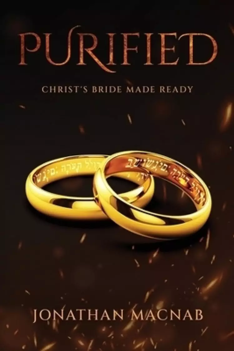 Purified: Christ's Bride Made Ready