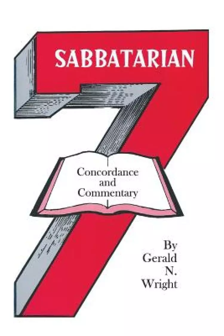 SABBATARIAN CONCORDANCE & COMMENTARY