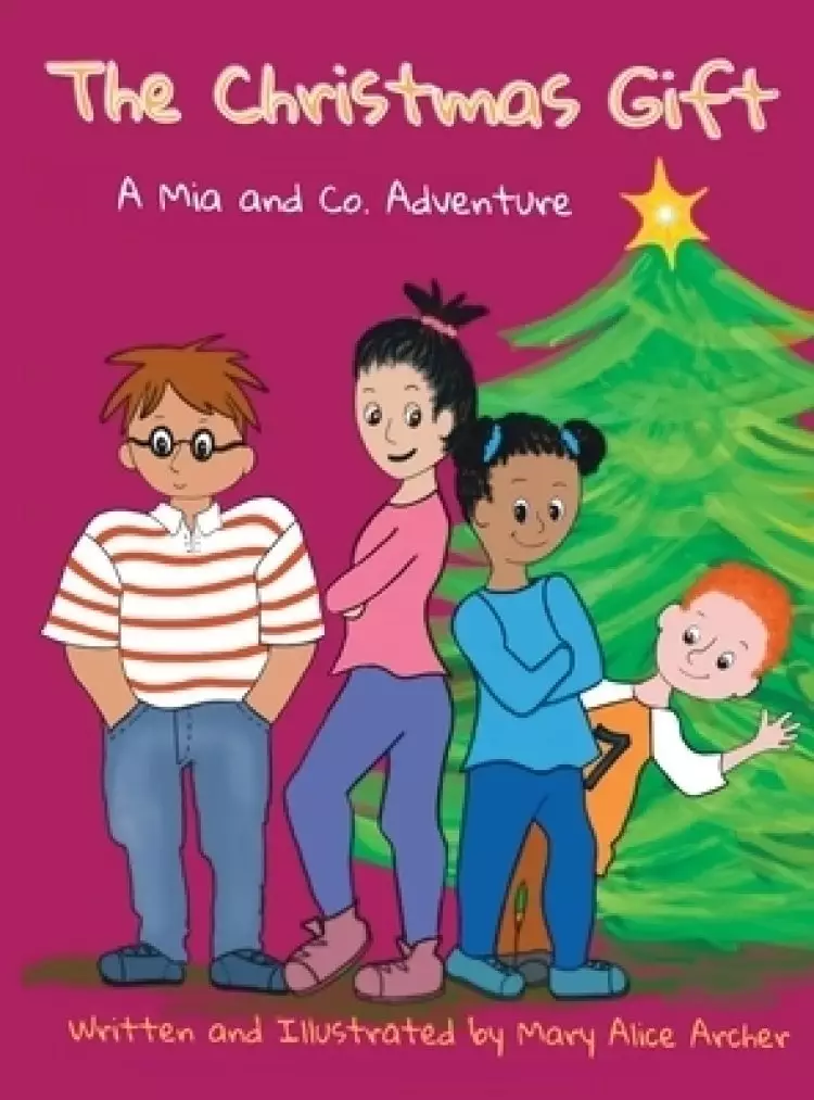 The Christmas Gift: A Mia and Co. Adventure