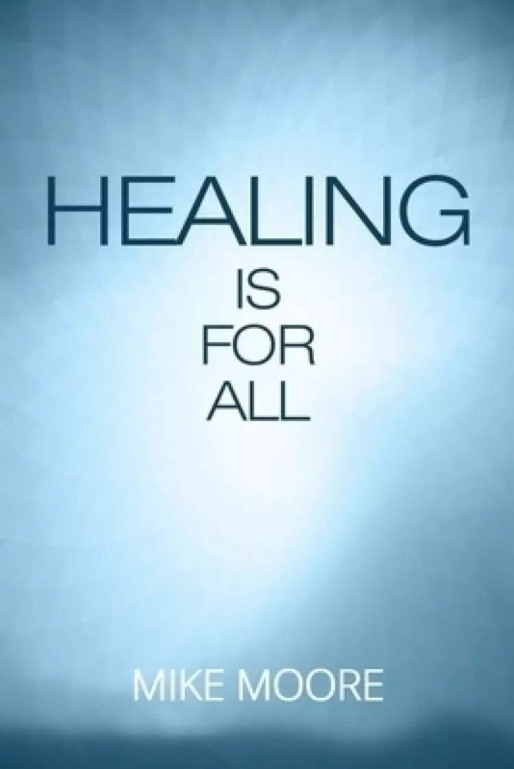 Healing Is for All