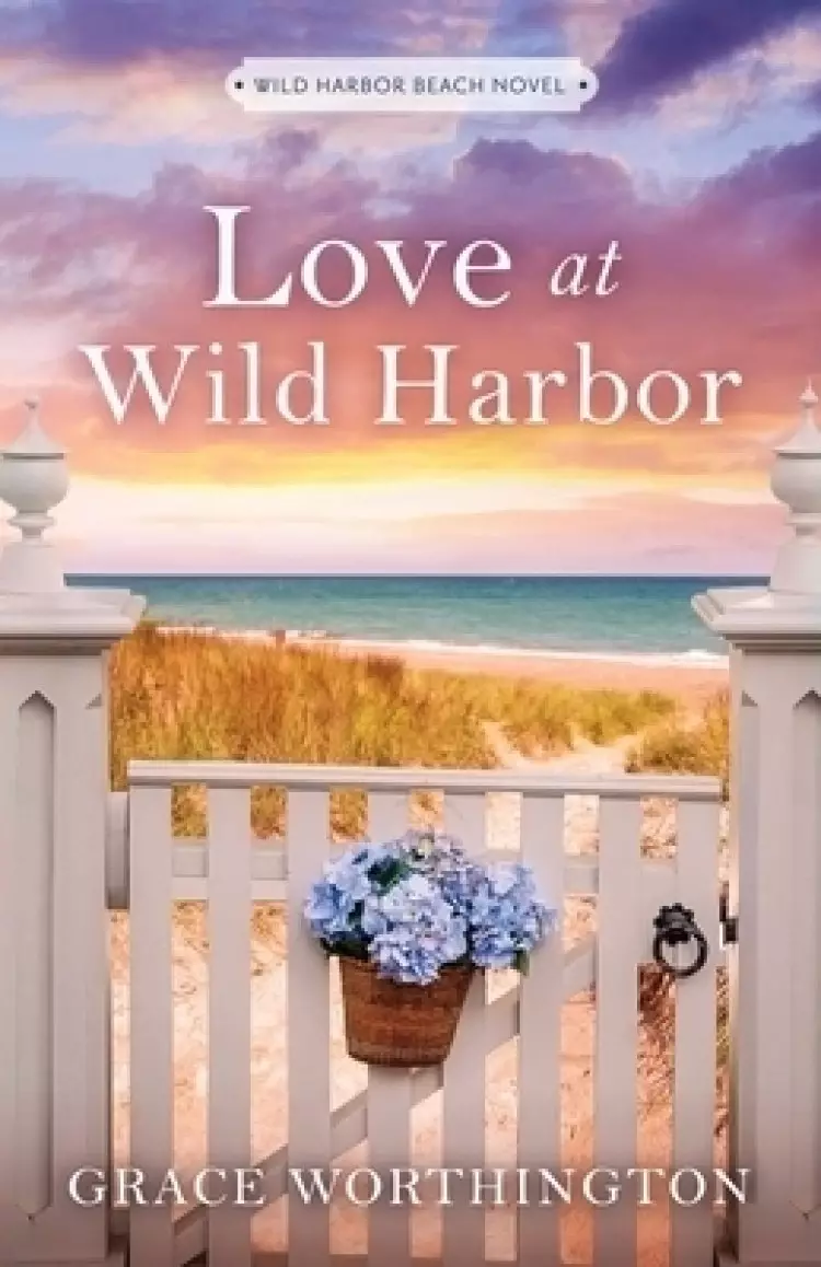 Love at Wild Harbor (Wild Harbor Beach Book 1)