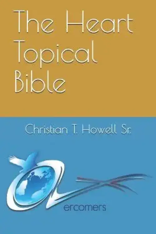 The Heart Topical Bible