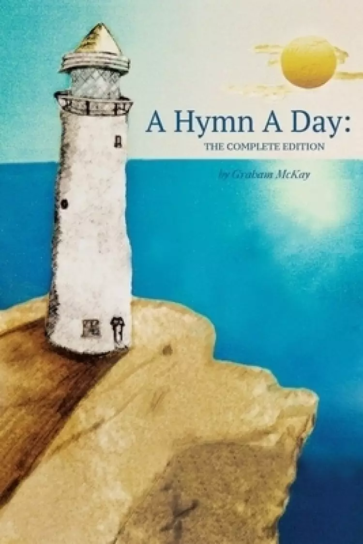 A Hymn a Day: The Complete Edition