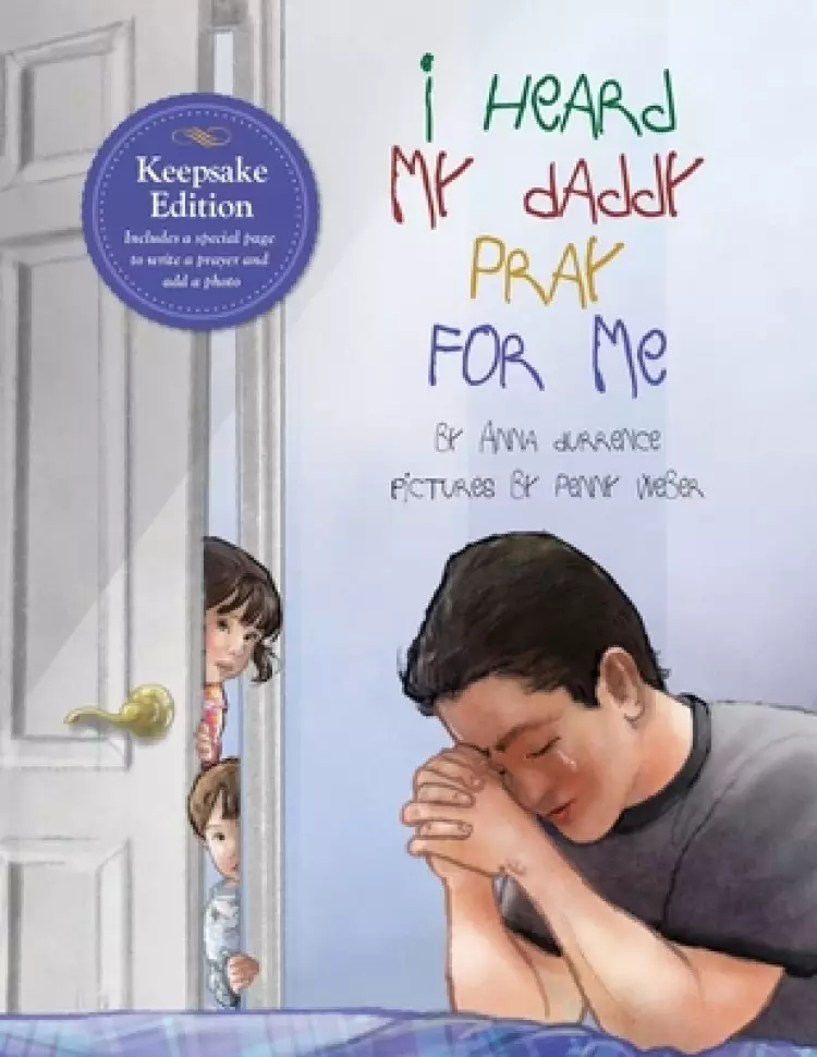 I Heard my Daddy Pray for Me