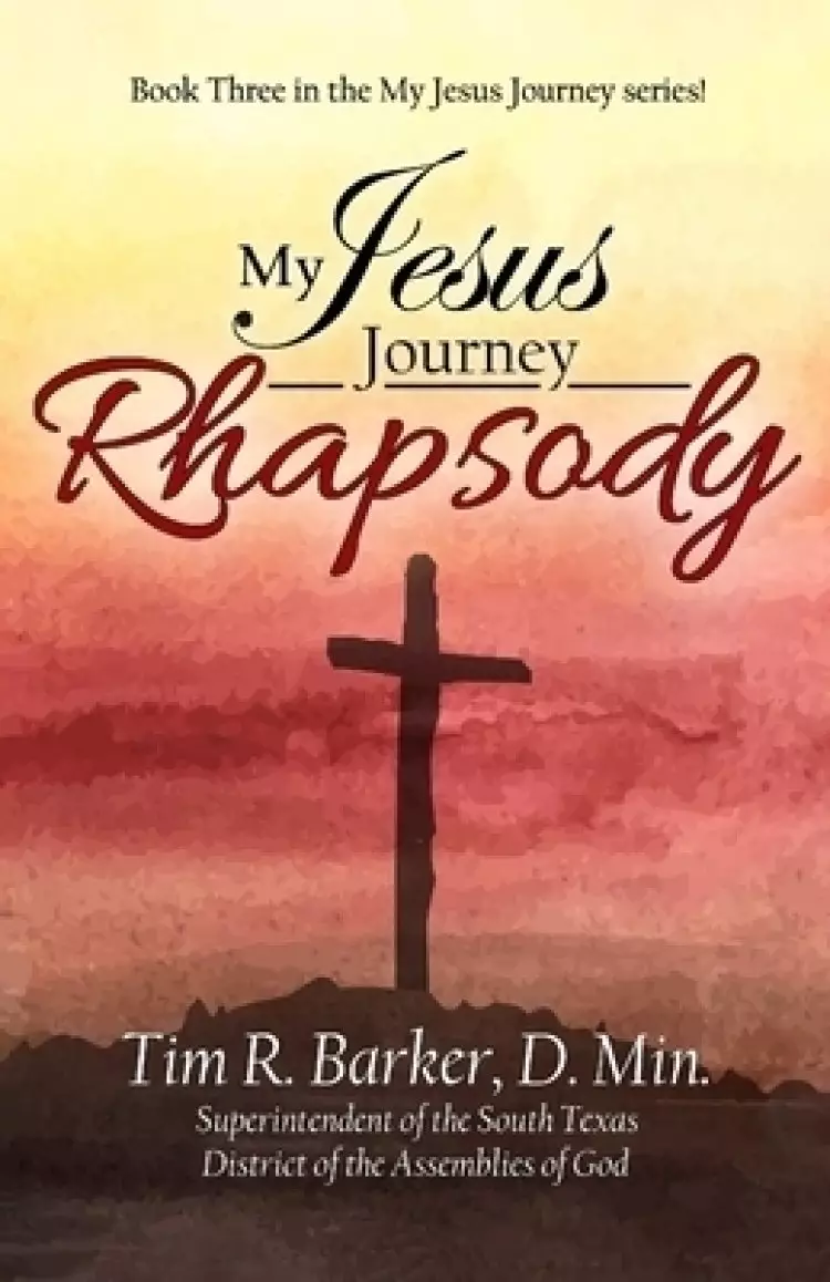 My Jesus Journey: Rhapsody