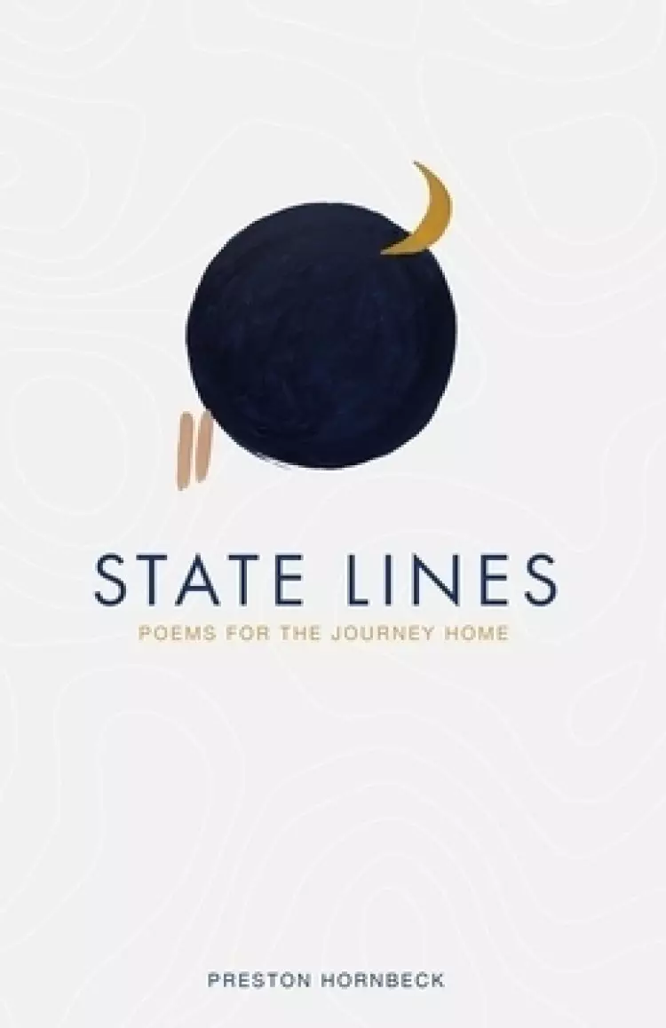 State Lines: Poems for the Journey Home