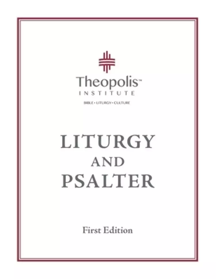 Theopolis Liturgy and Psalter