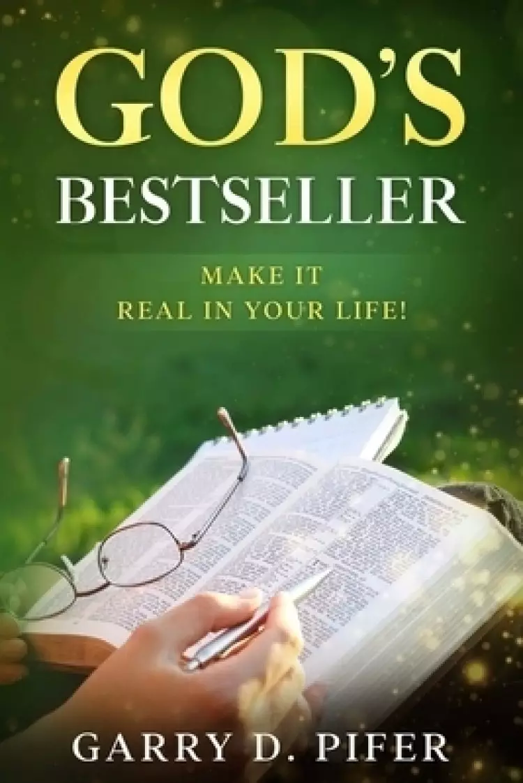 God's Bestseller: Make It Real In Your Life