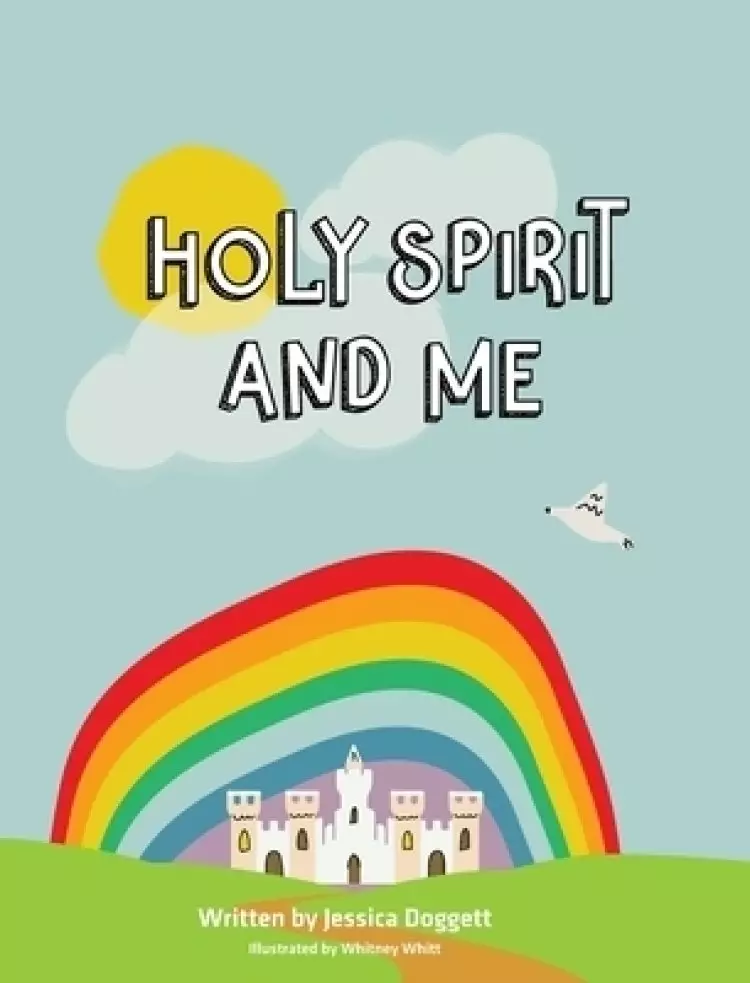 Holy Spirit and Me