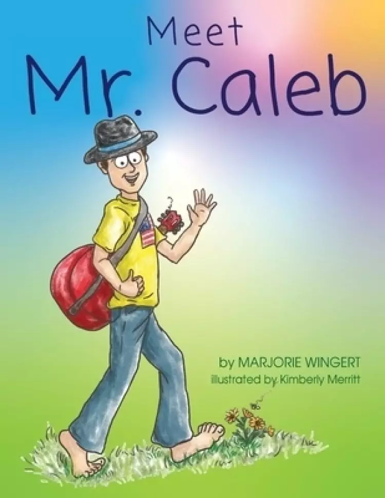 Meet Mr. Caleb