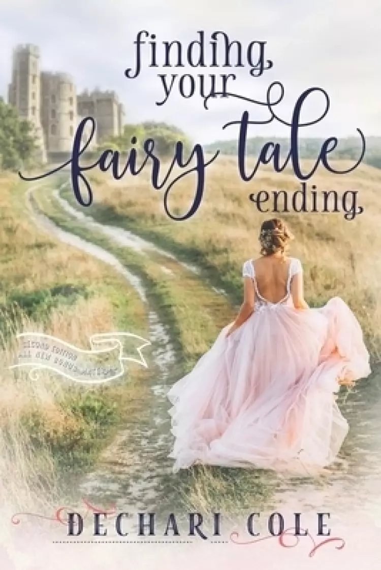 Finding Your Fairy Tale Ending