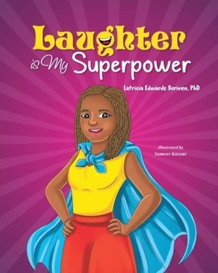 Laughter Is My Superpower: Laughter Is My Superpower
