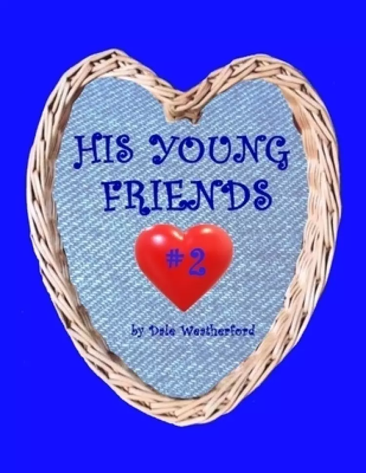 His Young Friends #2