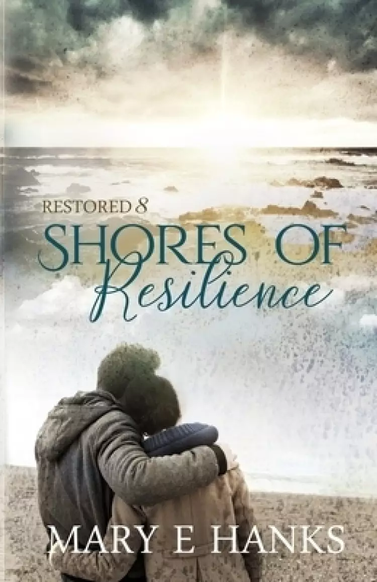 Shores of Resilience: Inspirational Christian Fiction