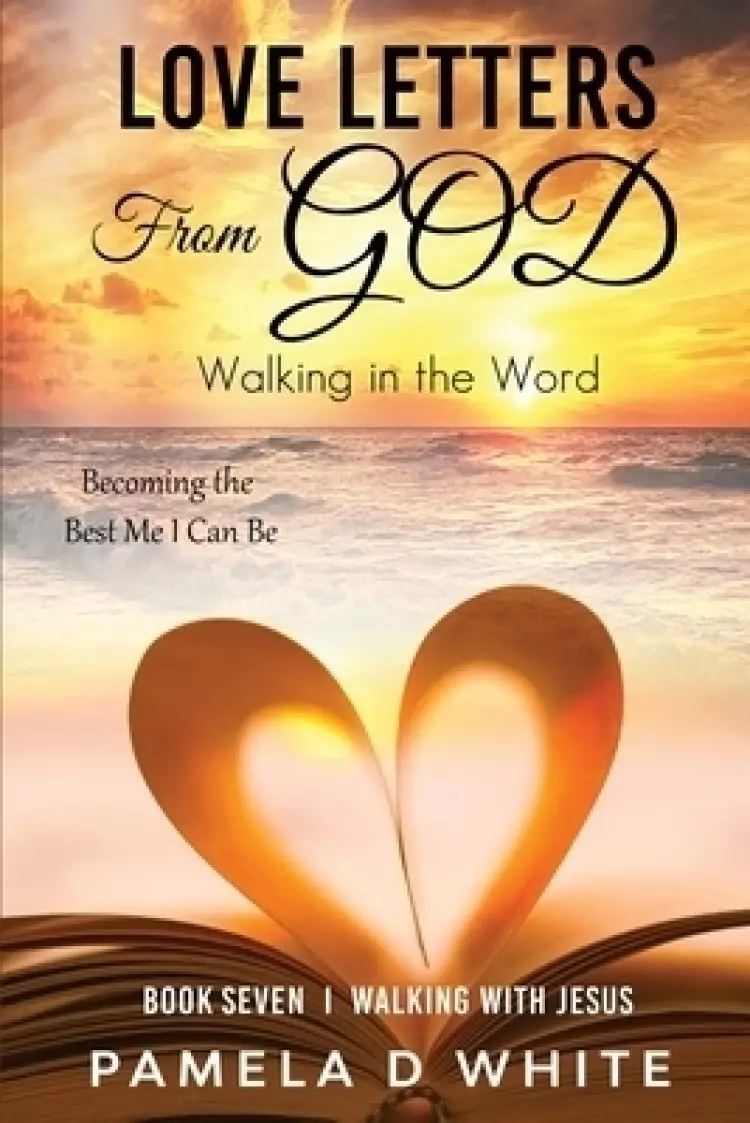 Love Letters from God: Walking in the Word