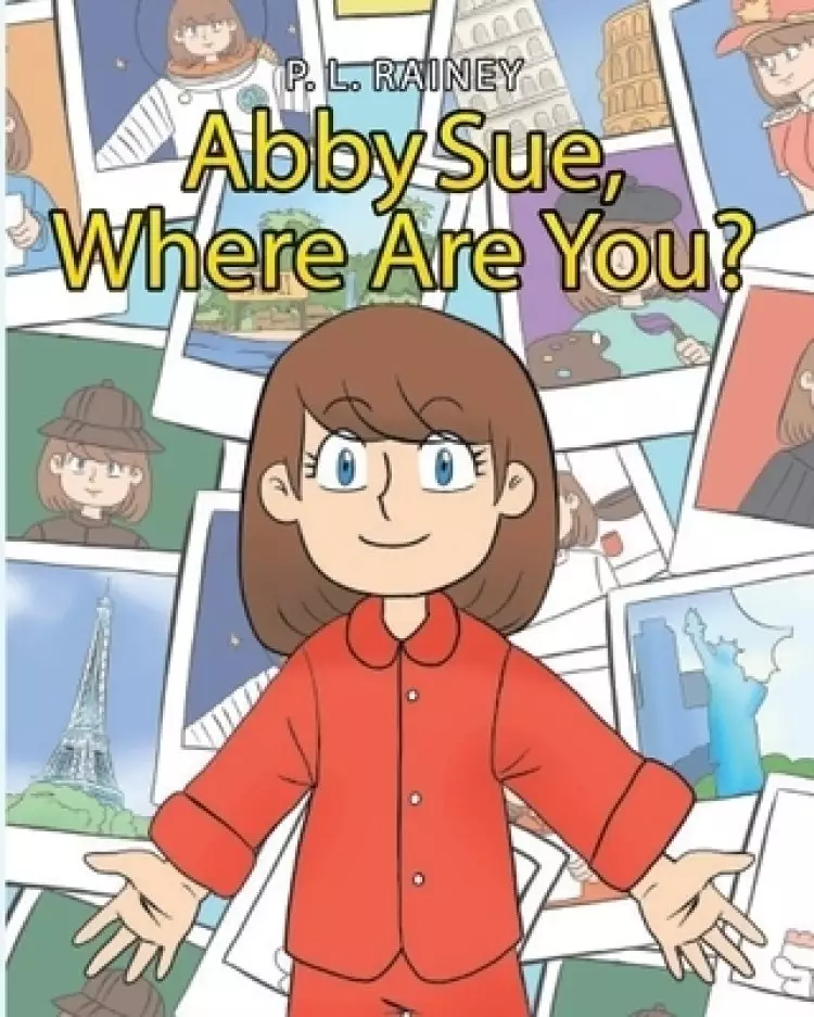 Abby Sue, Where are You?
