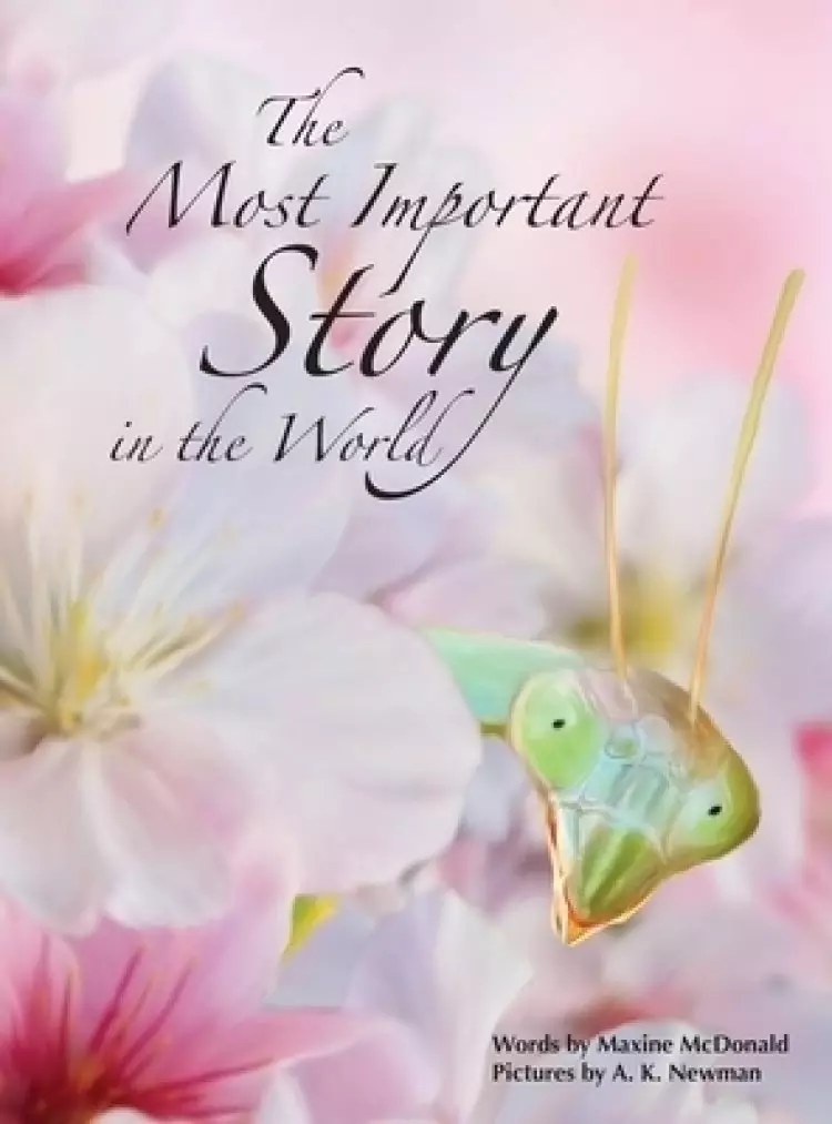 The Most Important Story in the World