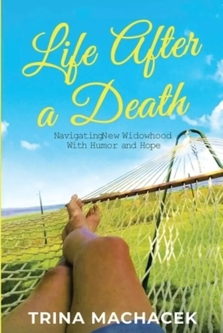 Life After A Death