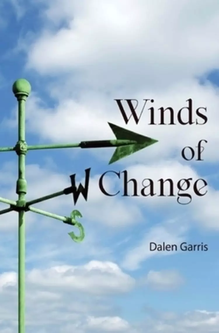 A Voice in the Wilderness - Winds of Change