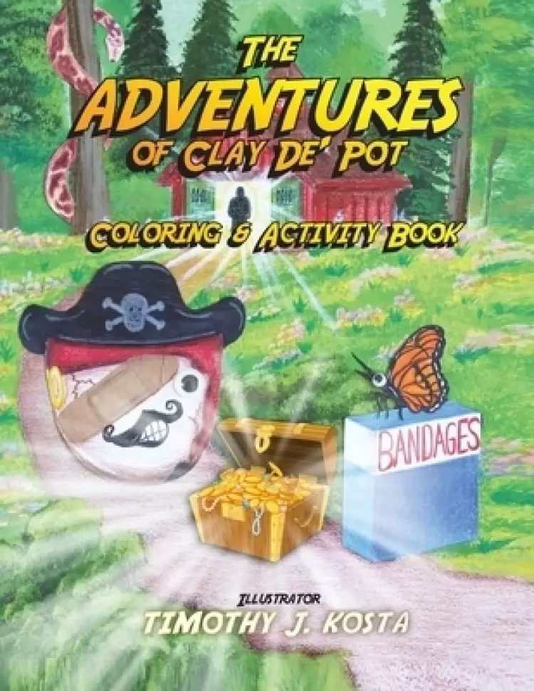 The Adventures of Clay Coloring & Activity Book